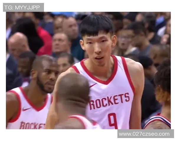 火箭队对阵骑士队周琦表现如何他能得几分引发关注